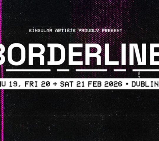 Borderline Festival 2026 Dublin, Ireland