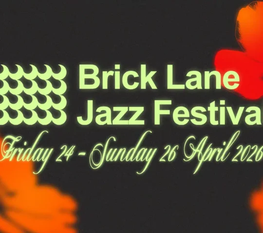 Brick Lane Jazz Festival 2026 London, United Kingdom Brick Lane Jazz Festival 2026 London, United Kingdom